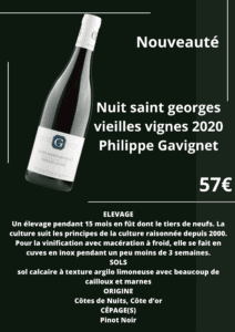 Lire la suite à propos de l’article Nuit saint georges vieilles vignes 2020 Philippe Gavignet
